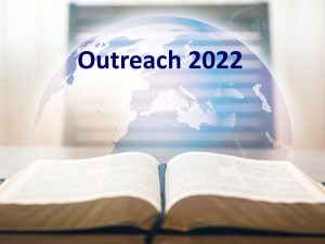 Outreach 2022 - Beginning March 6